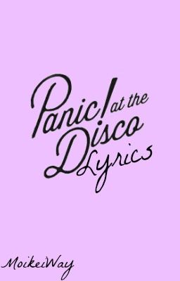 Panic! At The Disco Lyrics