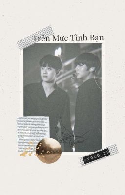 [Panwink] | Trên mức tình bạn | Wanna One