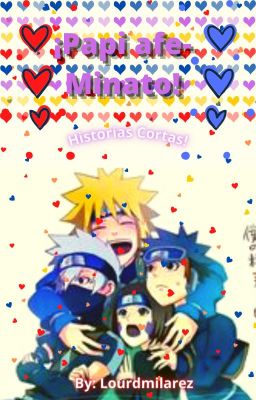 ¡Papa afe-Minato! -historias cortas