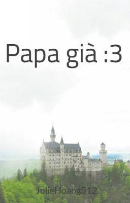 Papa già :3