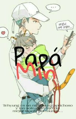 Papá Min [YOONMIN] omegaverse  ©𝗺𝗶𝗻𝘆𝗼𝗼𝗻𝗽𝗮𝗿𝗸𝗺𝗶𝗻𝗻𝗶𝗲 