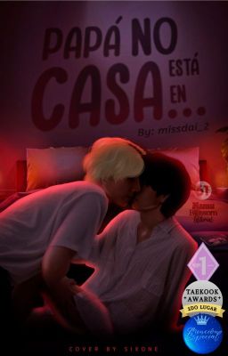 Papá no está en casa... | taekook |