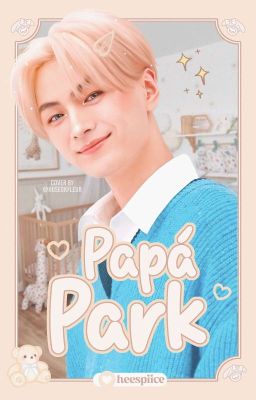 Papá Park  ୨୧  jaywon