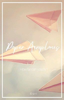 paper aeroplanes | poetry + prose