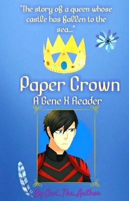 Paper Crown: A Gene X Reader