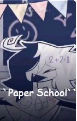 Paper School || FPE