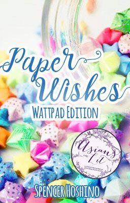 Paper Wishes (#1)