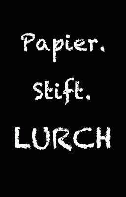 Papier. Stift. LURCH