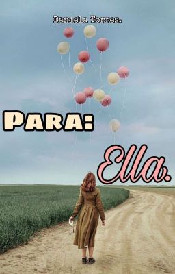 Para: Ella.