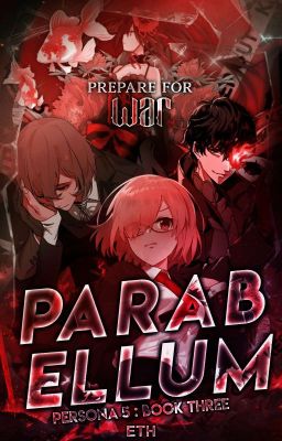 Parabellum || PERSONA 5 FF 