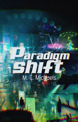 Paradigm Shift