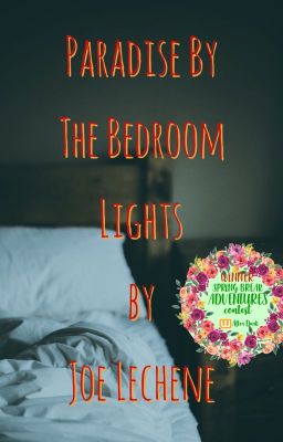 Paradise By The Bedroom Lights (One Shot)