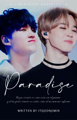 Paradise [M.yg + P. jm]