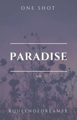 paradise | syatt | one shot