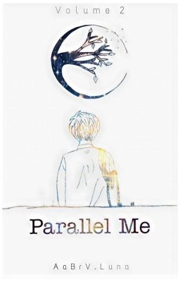 Parallel Me - Volume 2