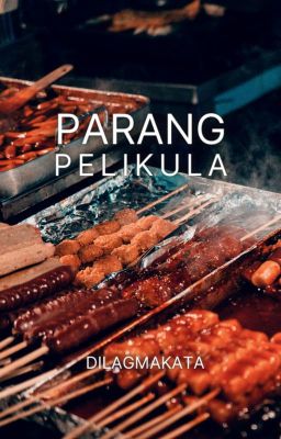 Parang Pelikula #FireworksFestival [COMPLETED]