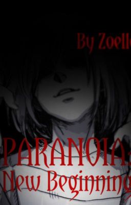 Paranoia: New Beginnings.