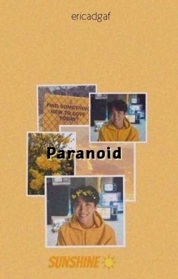 paranoid | jhs ©