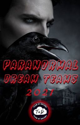 Paranormal Dream Teams 2021 - A Contest of Words [closed]