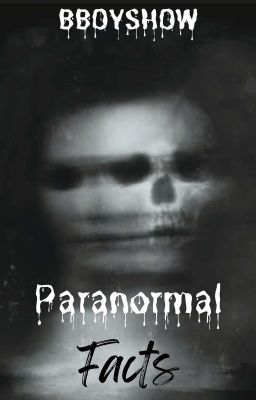 Paranormal Facts