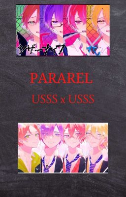 Pararel [ USSS x USSS ]