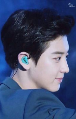 Park ChanYeol - Tuổi Thanh Xuân Của Tôi