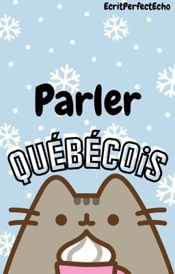 Parler Québécois.