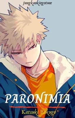 paronimia » katsuki bakugo |+18|