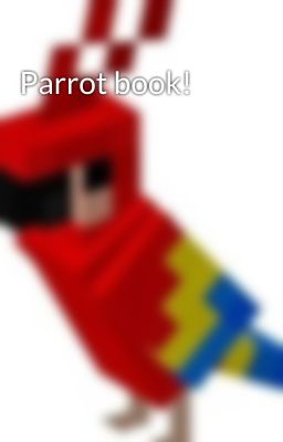 Parrot book!