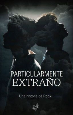 Particularmente Extraño [One-shorts]