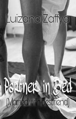 Partner In Bed (Married With Bestfriend)