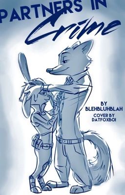 Partners in Crime - A Zootopia Fanfiction