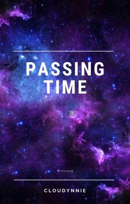 Passing time - Minsung