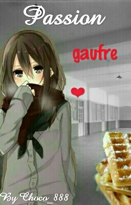 Passion gaufre ❤