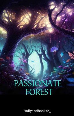 Passionate forest || JS 