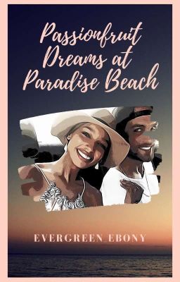 Passionfruit Dreams at Paradise Beach