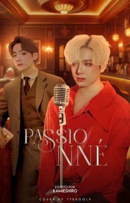 Passionné; KTH & JJK One-shot