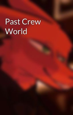 Past Crew World