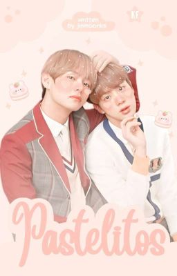 Pastelitos ꒱ Taejin