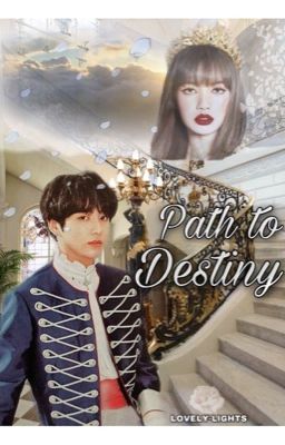 Path to Destiny