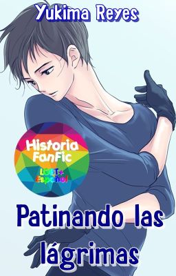 Patinando las lágrimas [Oneshot]