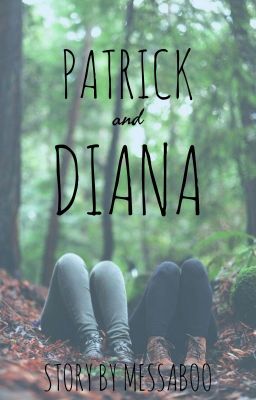 Patrick and Diana I Text Story