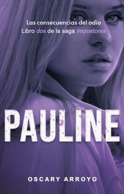 Pauline © (Impostores #2)