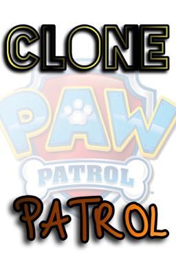 PAW Patrol: Clone Patrol