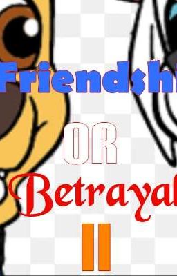 Paw Patrol: Friendship or Betrayal II