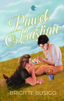 Pawel y Bastian (Pausada)