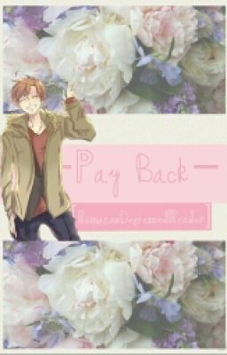 Pay back [RomanoxDepressed!Reader]