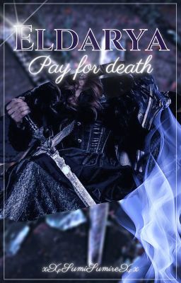 Pay for death || Eldarya