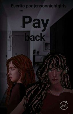 Payback • Chaelisa •