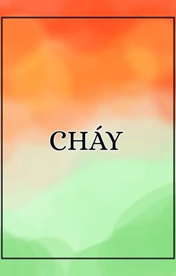 [PCNL] Cháy